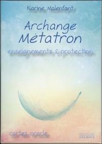 Archange Métatron : enseignements & protection : cartes oracle