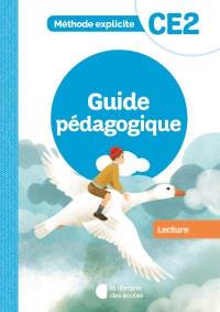 Lecture, CE2 : méthode explicite : guide pédagogique