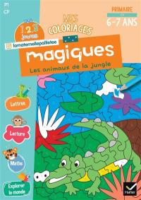 Mes coloriages magiques, primaire CP, 6-7 ans : les animaux de la jungle