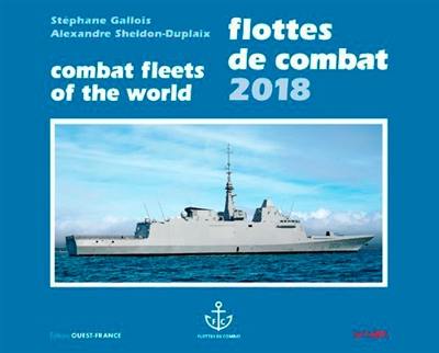 Flottes de combat 2018. Combat fleets of the world 2018