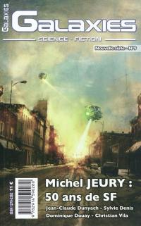 Galaxies : science-fiction, n° 9-51. Michel Jeury : 50 ans de SF