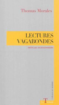 Lectures vagabondes : articles buissonniers