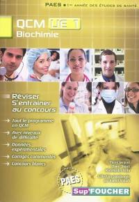 QCM UE1 biochimie : PAES première année des études de santé : réviser et s'entraîner au concours