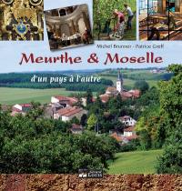 Meurthe & Moselle : d'un pays à l'autre
