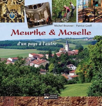 Meurthe & Moselle : d'un pays à l'autre