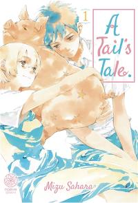 A tail's tale. Vol. 1
