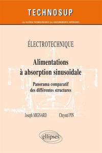 Electrotechnique : alimentations à absorption sinusoïdale : panorama comparatif des différentes structures