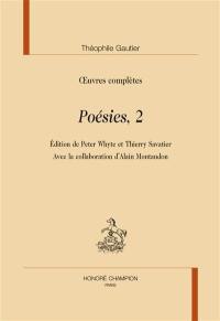Oeuvres complètes. Section II : poésies. Vol. 2