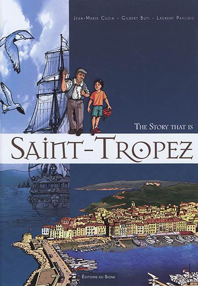 The story that is Saint-Tropez
