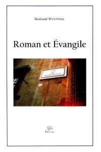Roman et Évangile : transposition de l'Évangile dans le roman européen contemporain (1945-2000)
