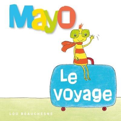 Mayo. Le voyage