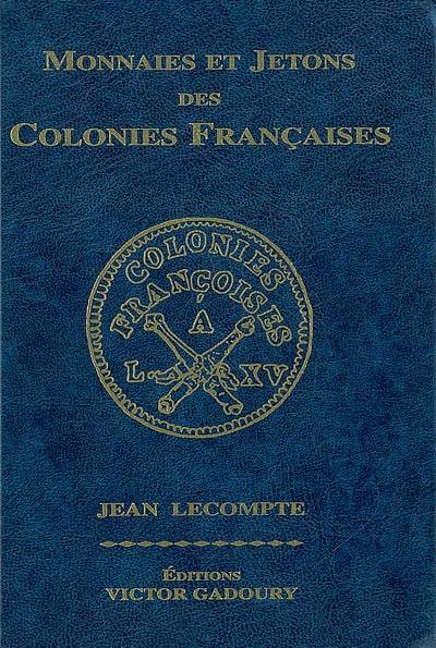 Monnaies et jetons des colonies françaises