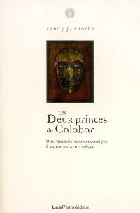 Les deux princes du Calabar : une odysse transatlantique à la fin du XVIIIe siècle