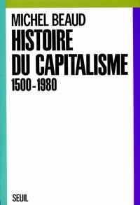 Histoire du capitalisme, 1500-1980