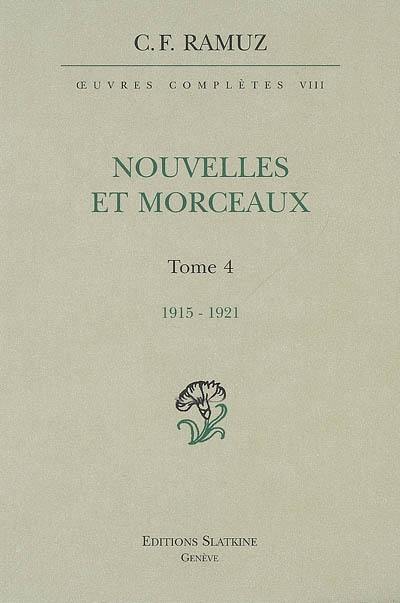 Oeuvres complètes. Vol. 8. Nouvelles et morceaux, 1915-1921