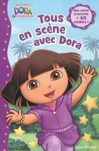 Tous en scène avec Dora : Dora l'exploratrice