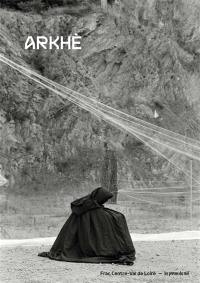 Arkhè : la collection du Frac Centre-Val de Loire comme un récit des origines