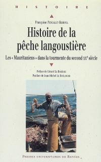 Histoire de la pêche langoustière : les Mauritaniens dans la tourmente du second XXe siècle