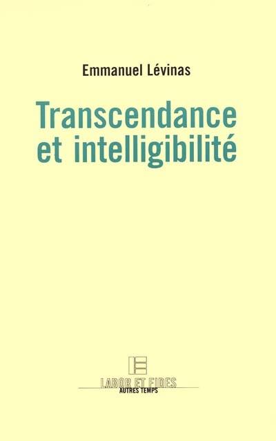 Transcendance et intelligibilité