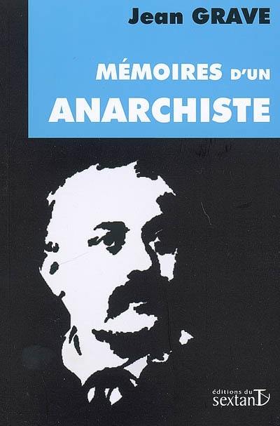 Mémoires d'un anarchiste : 1880-1920
