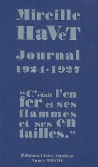 Journal 1924-1927 : c'était l'enfer et ses flammes et ses entailles