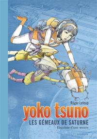 Yoko Tsuno. Vol. 30. Les gémeaux de Saturne