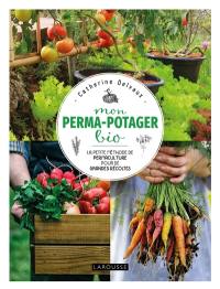 Mon perma-potager bio : la petite méthode de permaculture pour de grandes récoltes
