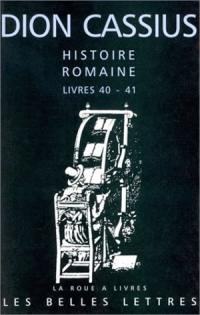 Histoire romaine, livres 40-41 : César et Pompée