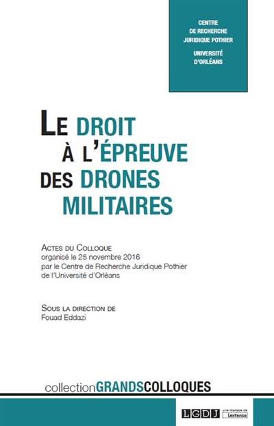 Le droit à l'épreuve des drones militaires