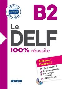 Le DELF B2 : 100 % réussite