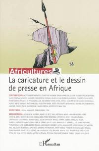 Africultures, n° 79. La caricature et le dessin de presse en Afrique