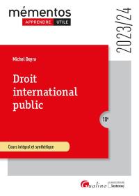 Droit international public : cours intégral et synthétique : 2023-2024