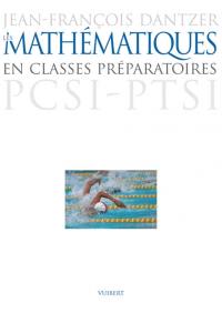 Mathématiques, PCSI-PTSI : cours & exercices corrigés