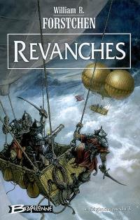 Le régiment perdu. Vol. 3. Revanches