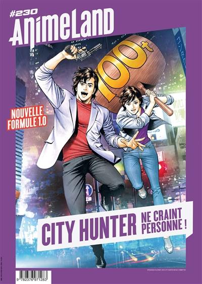 Anime land : le magazine français de l'animation, n° 230. City Hunter ne craint personne !
