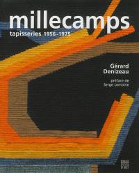 Millecamps : tapisseries 1956-1975