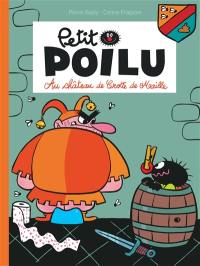 Petit Poilu. Vol. 13. Au château de Crotte de Maille