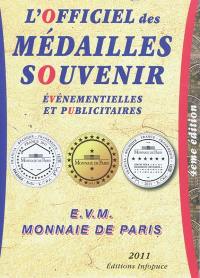 L'officiel des médailles souvenir, événementielles et publicitaires : E. V. M., Monnaie de Paris : 2011