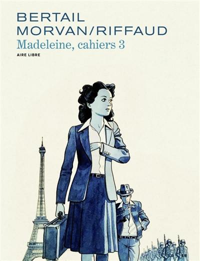 Dominique Bertail expose Madeleine, Résistante à Paris