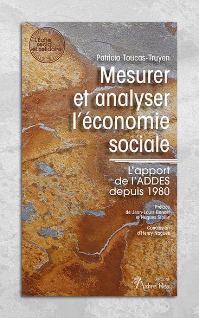 Mesurer et analyser l'économie sociale : l'apport de l'Addes depuis 1980