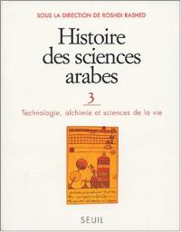 Histoire des sciences arabes. Vol. 3