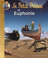 Le Petit Prince. Vol. 3. Le Petit Prince et Euphonie