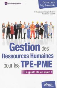 Gestion des ressources humaines pour les TPE-PME : le guide clé en main !