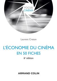 L'économie du cinéma : en 50 fiches