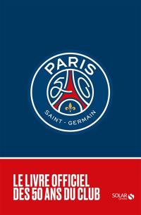 1970-2020 : 50 ans du Paris Saint-Germain