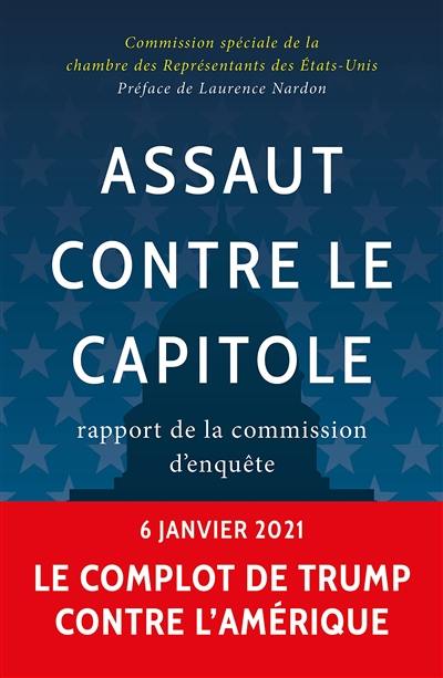 Assaut contre le Capitole : rapport de la commission d'enquête