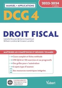 DCG 4, droit fiscal : manuel + applications : 2023-2024