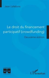 Le droit du financement participatif (crowdfunding)
