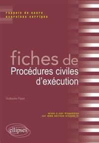 Fiches de droit de procédures civiles d'exécution : rappels de cours, exercices corrigés