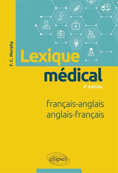 Lexique médical français-anglais, anglais-français